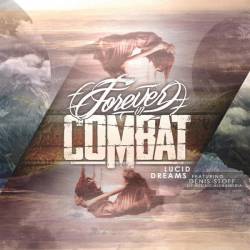 Forever In Combat : Lucid Dreams